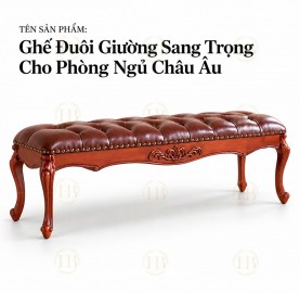 ghe-duoi-giuong sang-trong-cho-phong-ngu-chau-au