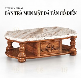 ban-tra-mun-mat-da-tan-co-dien