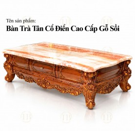ban-tra-tan-co-dien-cao-cap-go-soi