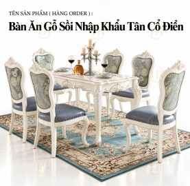 ban-an-go-soi-nhap-khau-tan-co-dien