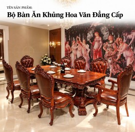 bo-ban-an-khung-hoa-van-dang-cap-phong-cach-tan-co-dien