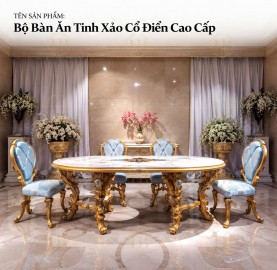 bo-ban-an-tinh-xao-co-dien-cao-cap