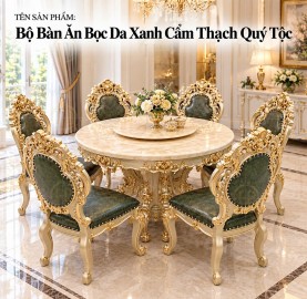 bo-ban-an-boc-da-xanh-cam-thach-quy-toc